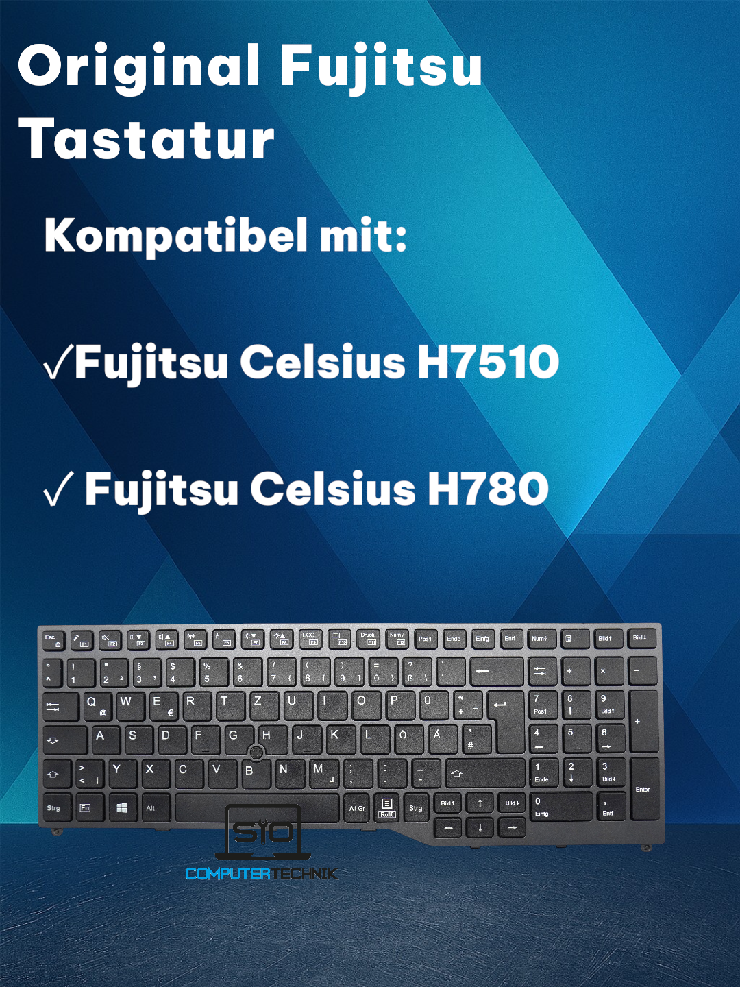 ⌨️ Original Fujitsu Tastatur –QWERTZ Celsius H7510 / H780  -  ohne Backlight