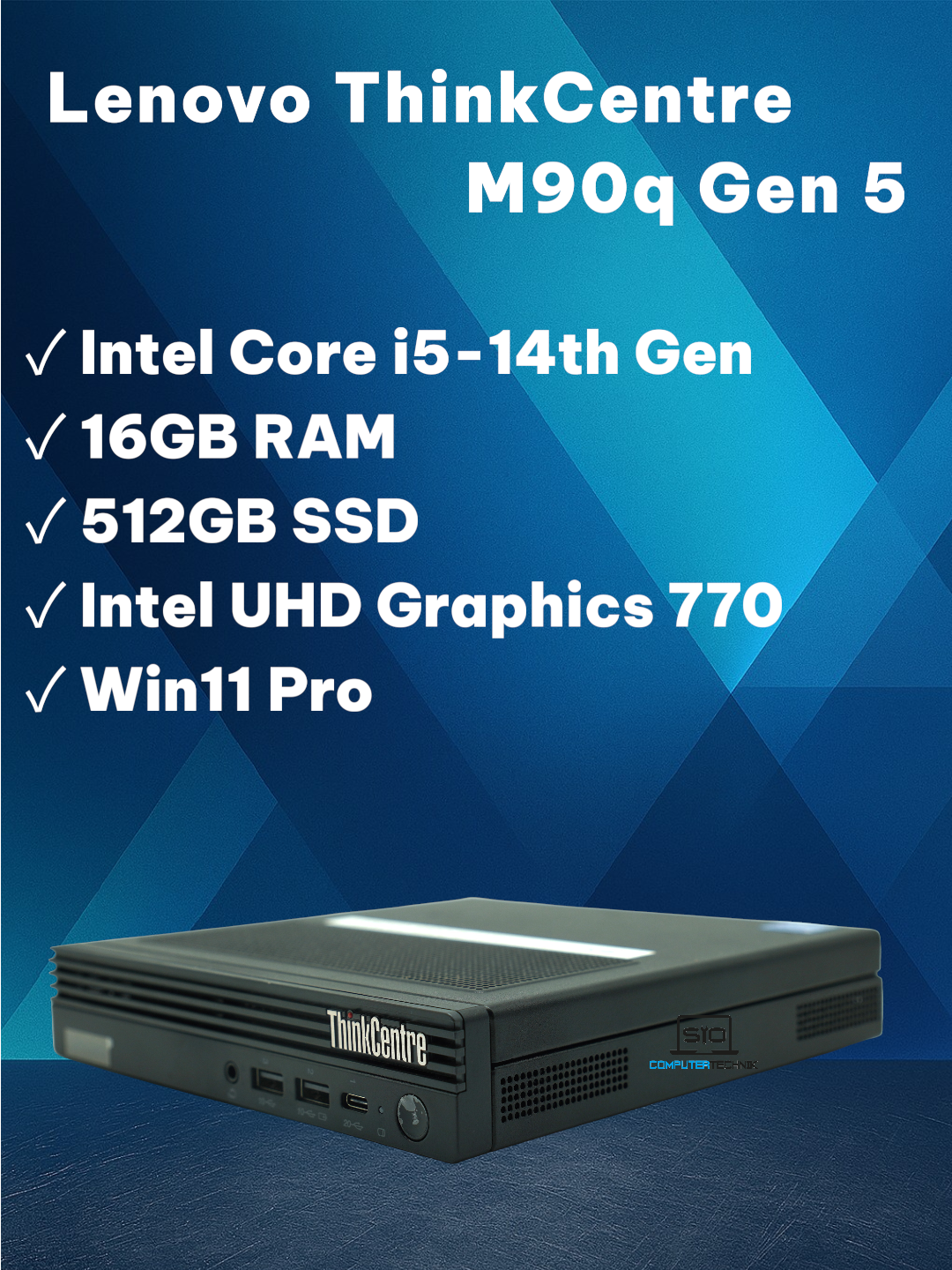 Lenovo ThinkCentre M90q Gen5 i5-14th 16GB RAM 512GB SSD Intel UHD 770 Win11