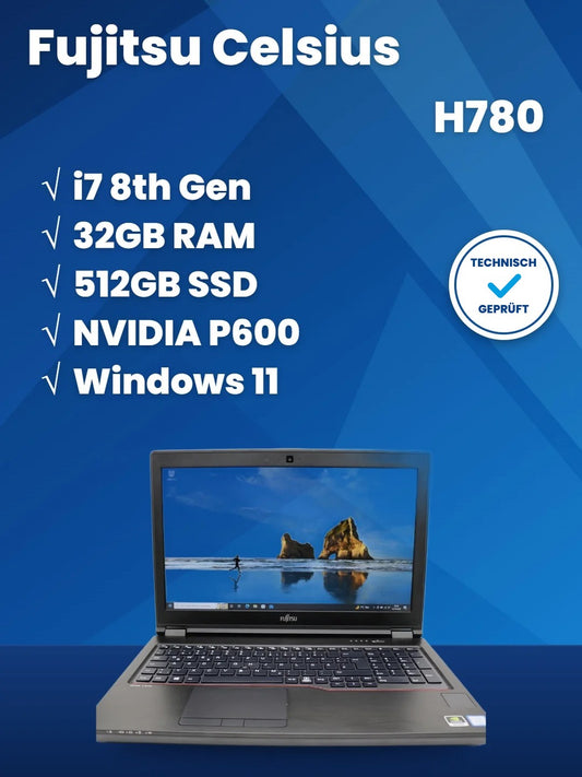 Fujitsu Celsius H780 i7-8750H 32GB RAM 512 SSD NVMe P600 15,6 Zoll A-Ware Win 11