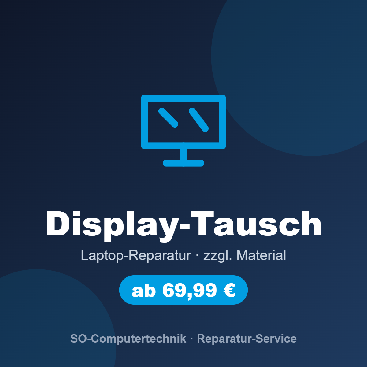 Laptop-Display-Tausch ab 69,99 € zzgl. Material – SO-Computertechnik